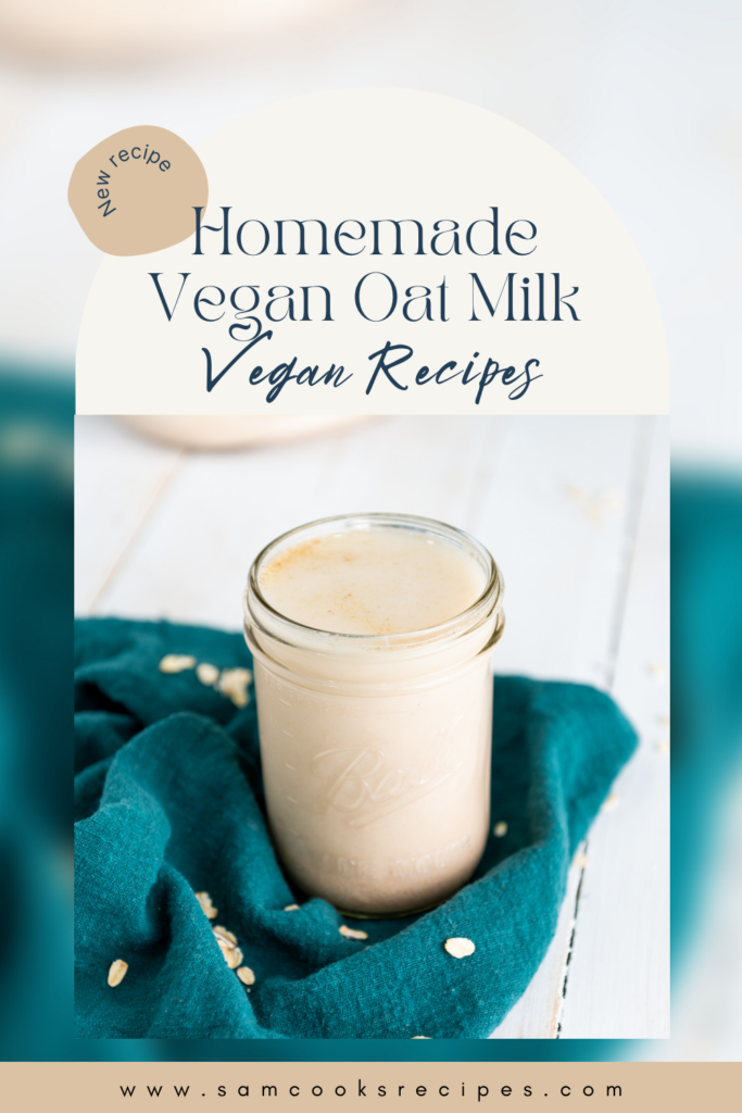 Homemade Vegan Oat Milk