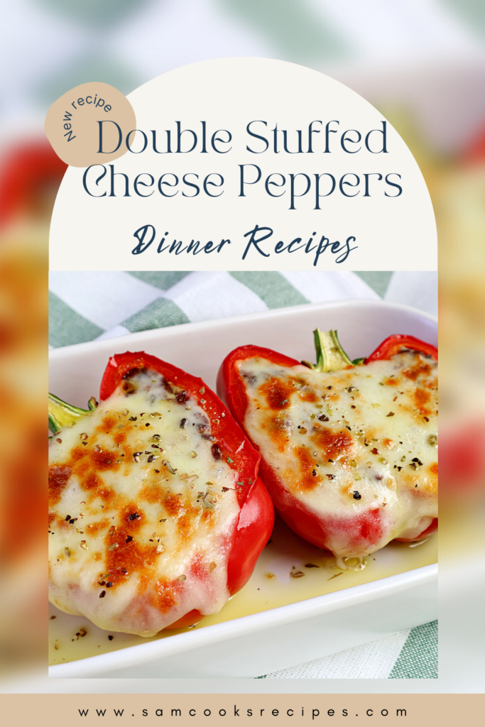 Double Stuffed Cheese Peppers