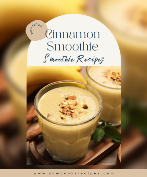 Recipes for Cinnamon Smoothie