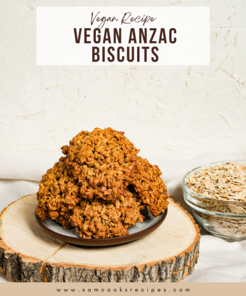 Recipes for Vegan Anzac Biscuits