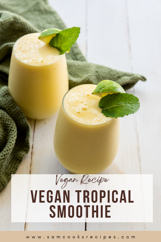Pins for Vegan Tropical Smoothie 